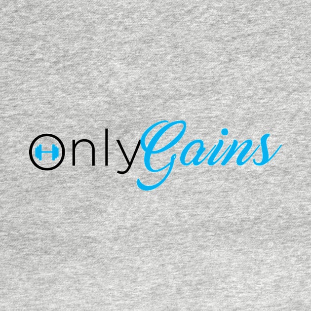 Only Gains by Christastic